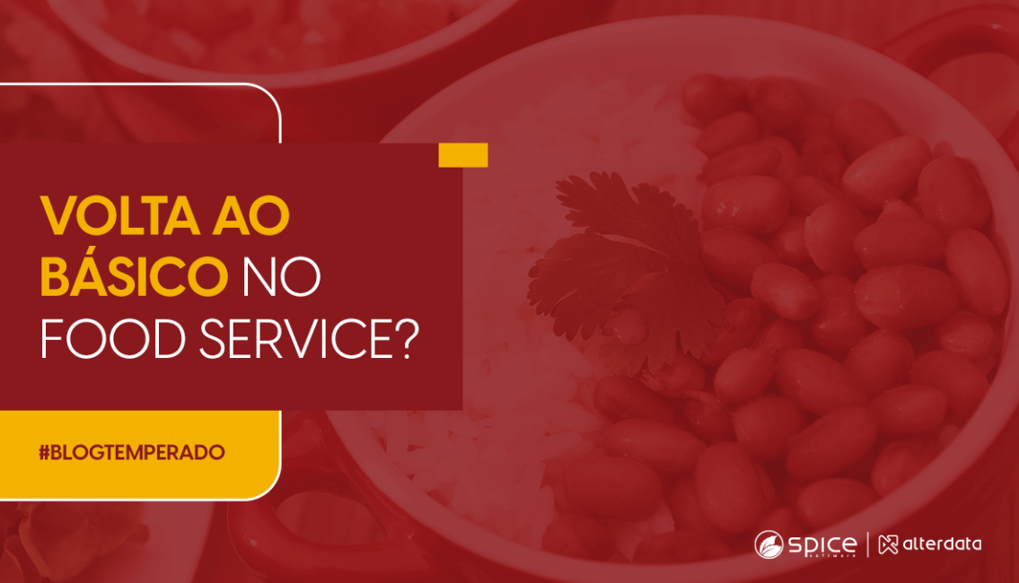 volta-ao-b-sico-no-food-service-spice-software